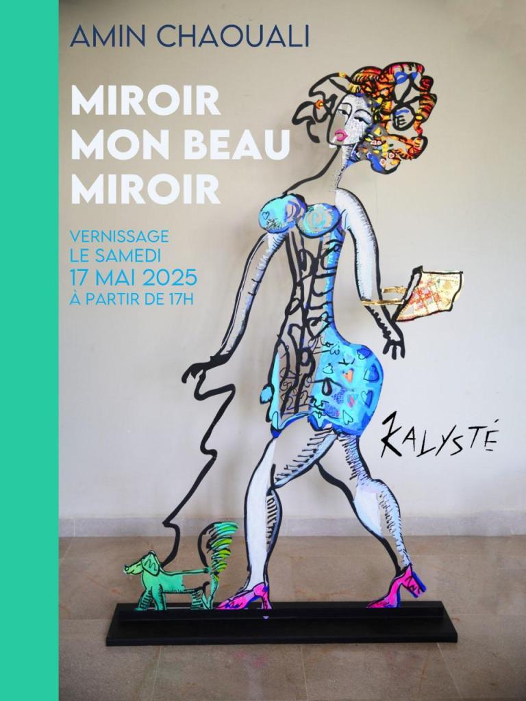 🎨 Exposition Amin Chaouali à la Galerie Kalysté : "Miroir, mon beau miroir" — Une plongée poétique dans les reflets de l'âme
